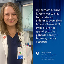 Meghan Reid in a lab setting with a message about how she feels about working at Duke.