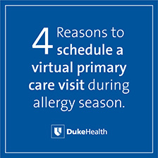 infographic that reads: 4 reasons to schedule a virtual primary care visit during allergy season