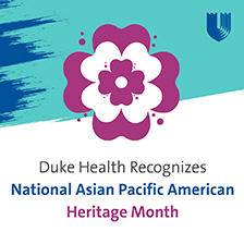 National Asian Pacific American Heritage message with flower and Duke Health logo