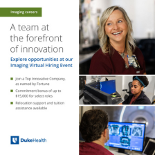 Three team members smile at work next to text about opportunities available with the Duke Health Imaging team.