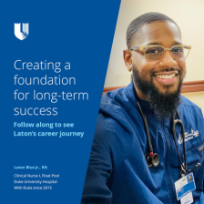 Laton smiles in blue scrubs with the words "Creating a foundation for long-term success. Follow along to see Laton's career journey" beside him.