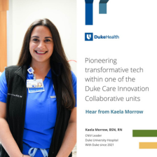 Kaela smiles in blue scrubs and a black Duke Health vest. The Duke Health logo is next to her with the words "Pioneering transformative tech within one of the Duke Care Innovation Collaborative units."